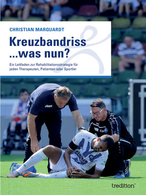 cover image of Kreuzbandriss ...was nun?